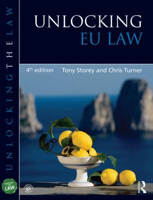 Unlocking EU Law 4th New edition