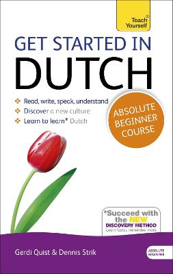 Get Started in Dutch Absolute Beginner Course: (Book and audio support) 2nd edition