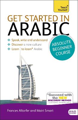 Get Started in Arabic Absolute Beginner Course: (Book and audio support) 2nd edition