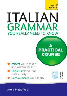 Italian Grammar You Really Need To Know: Teach Yourself