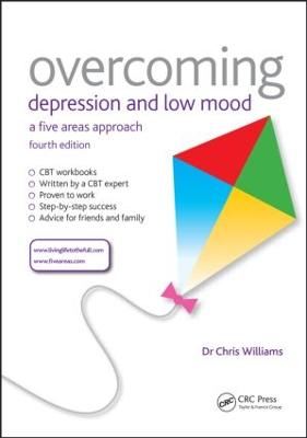 Overcoming Depression and Low Mood: A Five Areas Approach, Fourth Edition 4th edition
