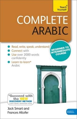 Complete Arabic Beginner to Intermediate Course: Learn to Read, Write, Speak and Understand a New Language with Teach Yourself New edition