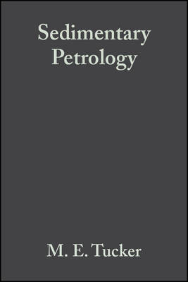Sedimentary Petrology: An Introduction to the Origin of Sedimentary Rocks