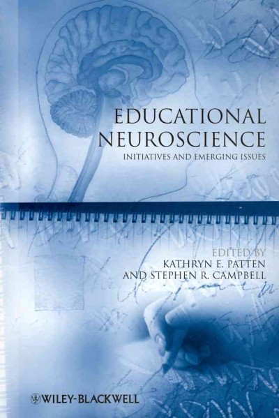 Educational Neuroscience - Initiatives and Emerging Issues: Initiatives and Emerging Issues