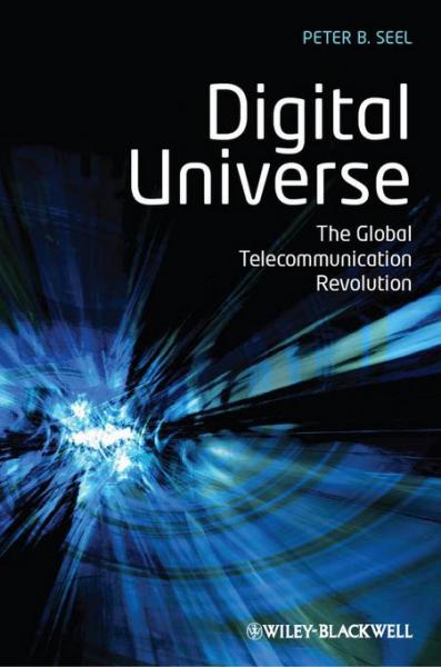 Digital Universe: The Global Telecommunication Revolution