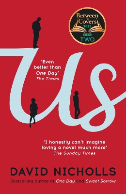 Us: The Booker Prize-longlisted novel from the author of ONE DAY