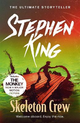 Skeleton Crew: featuring The Monkey, now a blockbuster film starring Theo James