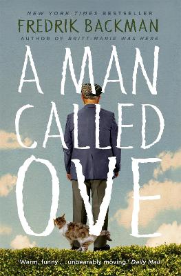 Man Called Ove: The global bestselling phenomenon
