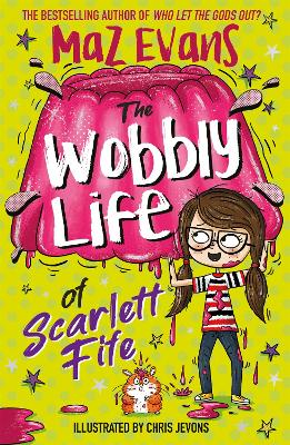 Wobbly Life of Scarlett Fife: Book 2