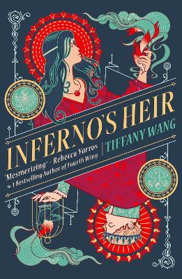 Inferno's Heir: Blackmail. Murder. Betrayal. A dark fantasy romance about a princess with no morals