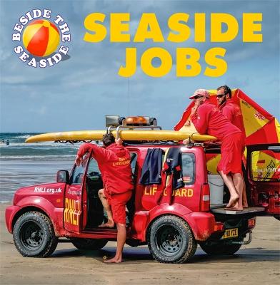 Beside the Seaside: Seaside Jobs Illustrated edition