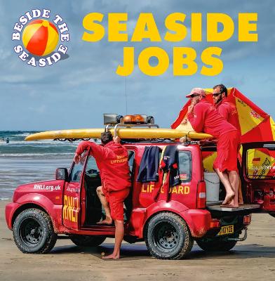 Beside the Seaside: Seaside Jobs Illustrated edition