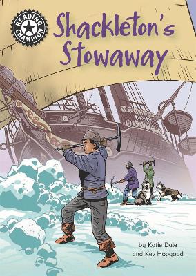 Shackleton's Stowaway: Independent Reading 17