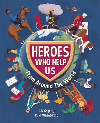 Heroes Who Help Us From Around the World Illustrated edition
