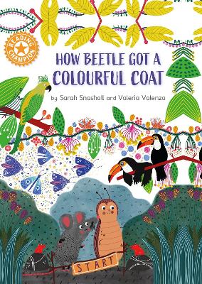 How Beetle got its Colourful Coat: Independent Reading Orange 6