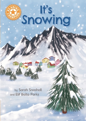 It's Snowing: Independent Reading Orange 6 Non-fiction