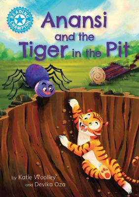 Anansi and the Tiger in the Pit: Independent Reading Blue 4