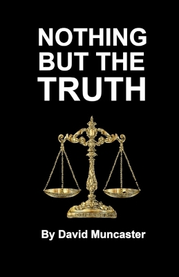 Nothing but the Truth