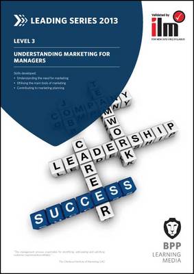 ILM Understanding Marketing For Managers: Workbook
