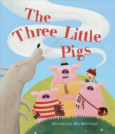 Three Little Pigs