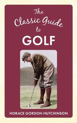 Classic Guide To Golf