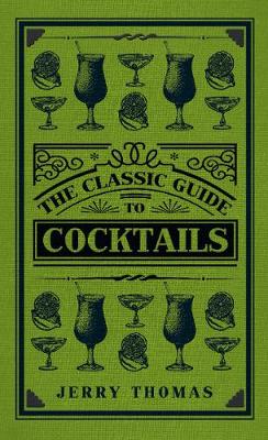 Classic Guide to Cocktails