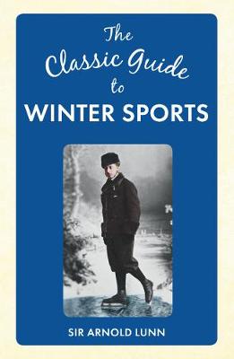 Classic Guide to Winter Sports