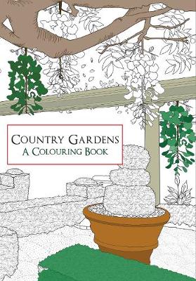 Country Gardens A Colouring Book UK ed.