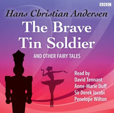 Brave Tin Soldier and Other Fairy Tales