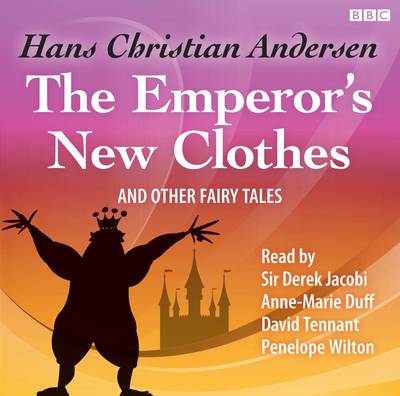 Emperor's New Clothes and Other Fairy Tales