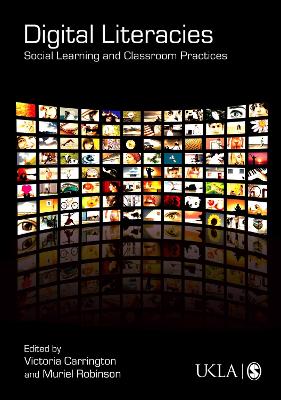 Digital Literacies: Social Learning and Classroom Practices