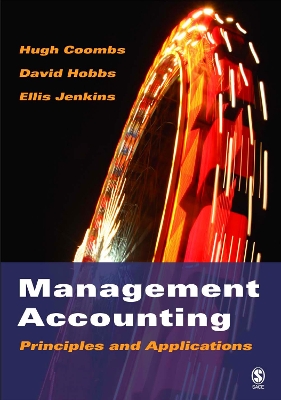Management Accounting: Principles and Applications