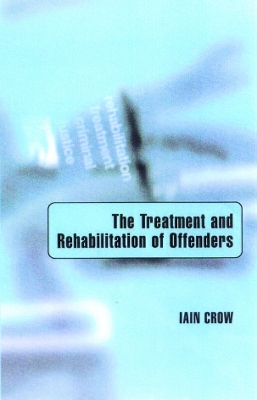 Treatment and Rehabilitation of Offenders