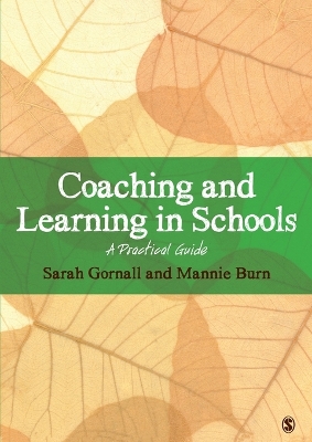 Coaching and Learning in Schools: A Practical Guide
