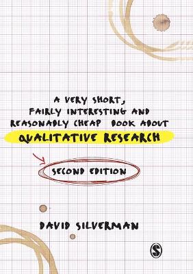 Very Short, Fairly Interesting and Reasonably Cheap Book about Qualitative  Research 2nd Revised edition