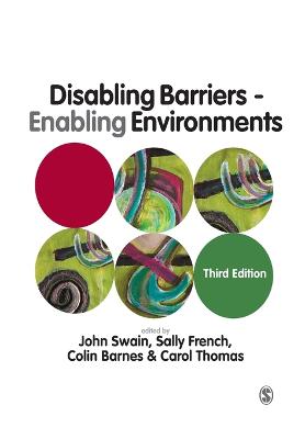 Disabling Barriers - Enabling Environments 3rd Revised edition