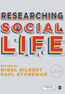Researching Social Life 4th Revised edition