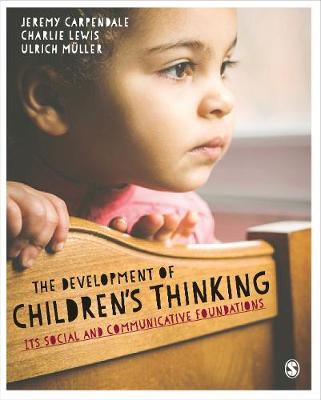 Development of Childrens Thinking: Its Social and Communicative Foundations