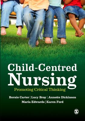 Child-Centred Nursing: Promoting Critical Thinking