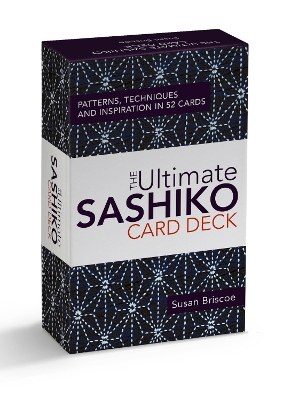 Ultimate Sashiko Card Deck: Patterns, Techniques and Inspiration in 52 Cards