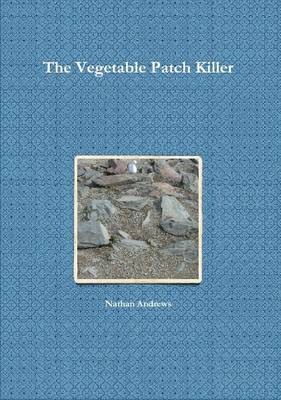 Vegetable Patch Killer