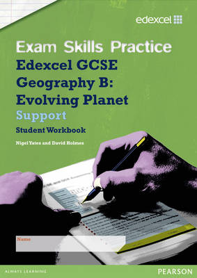 Edexcel GCSE Geography B Exam Skills Practice Workbook - Support New edition