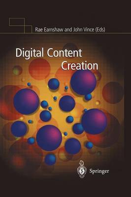 Digital Content Creation Softcover reprint of the original 1st ed. 2001