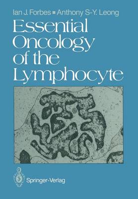 Essential Oncology of the Lymphocyte Softcover reprint of the original 1st ed. 1987