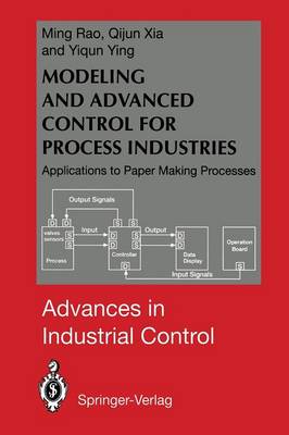 Modeling and Advanced Control for Process Industries: Applications to Paper Making Processes Softcover reprint of the original 1st ed. 1994
