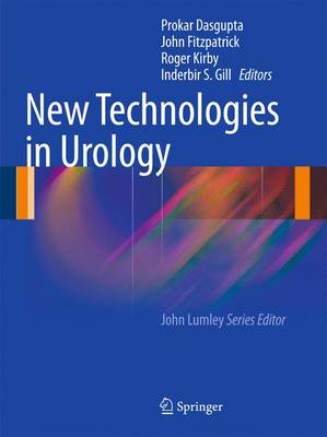 New Technologies in Urology Previously published in hardcover