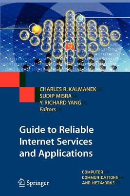 Guide to Reliable Internet Services and Applications 2010 ed.
