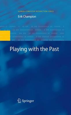 Playing with the Past 2011 ed.