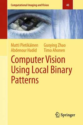 Computer Vision Using Local Binary Patterns 2011 ed.
