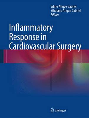 Inflammatory Response in Cardiovascular Surgery 2013 ed.